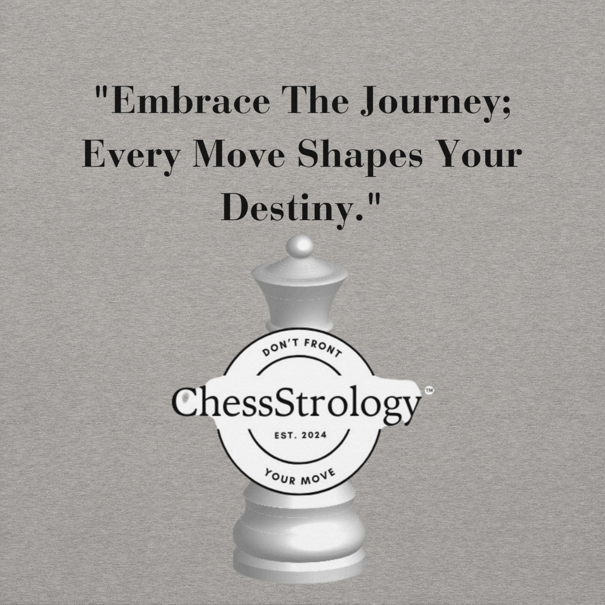 ChessStrology Embrace The Journey Unisex Hoodie