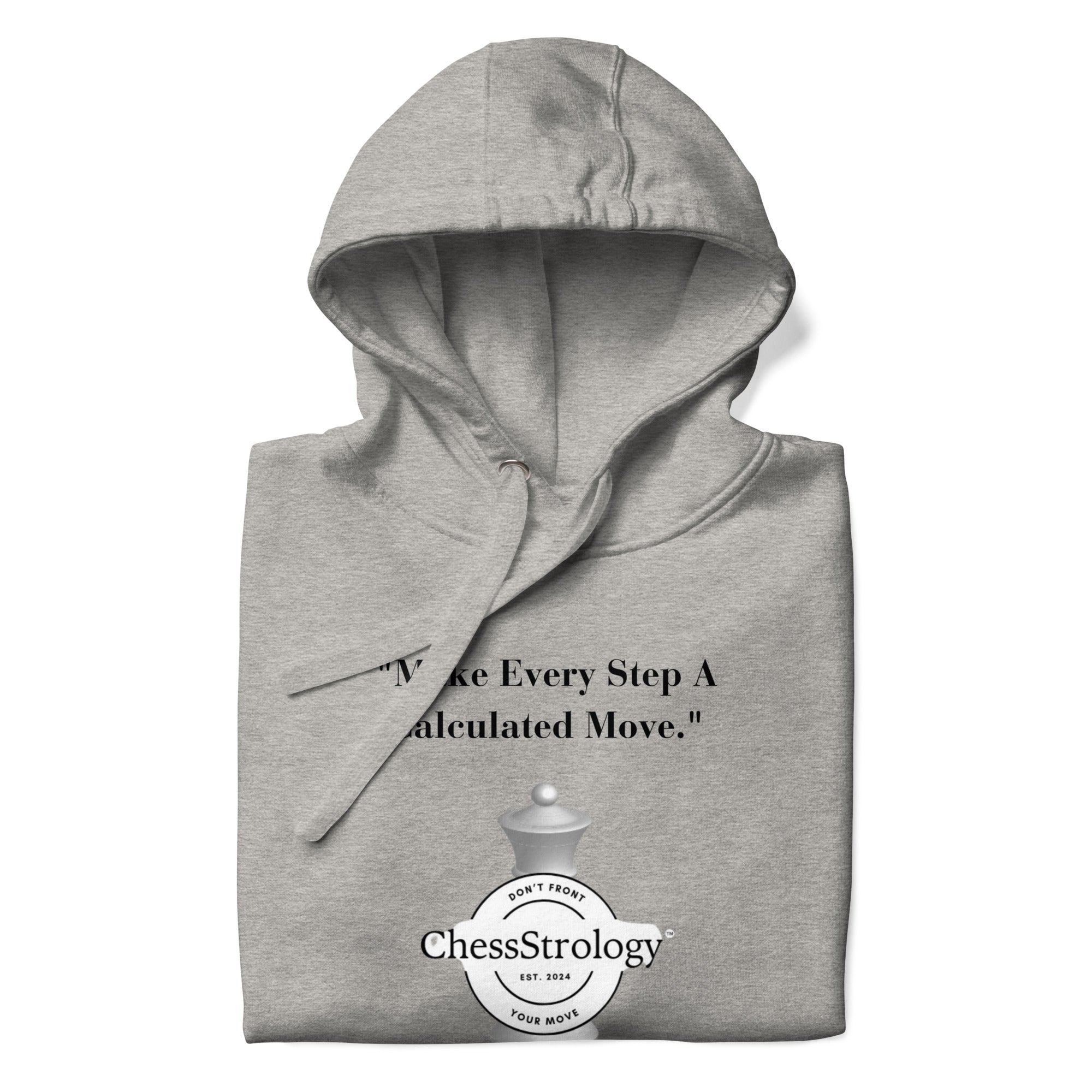 ChessStrology Make Every Step A Calculated Move Unisex Hoodie