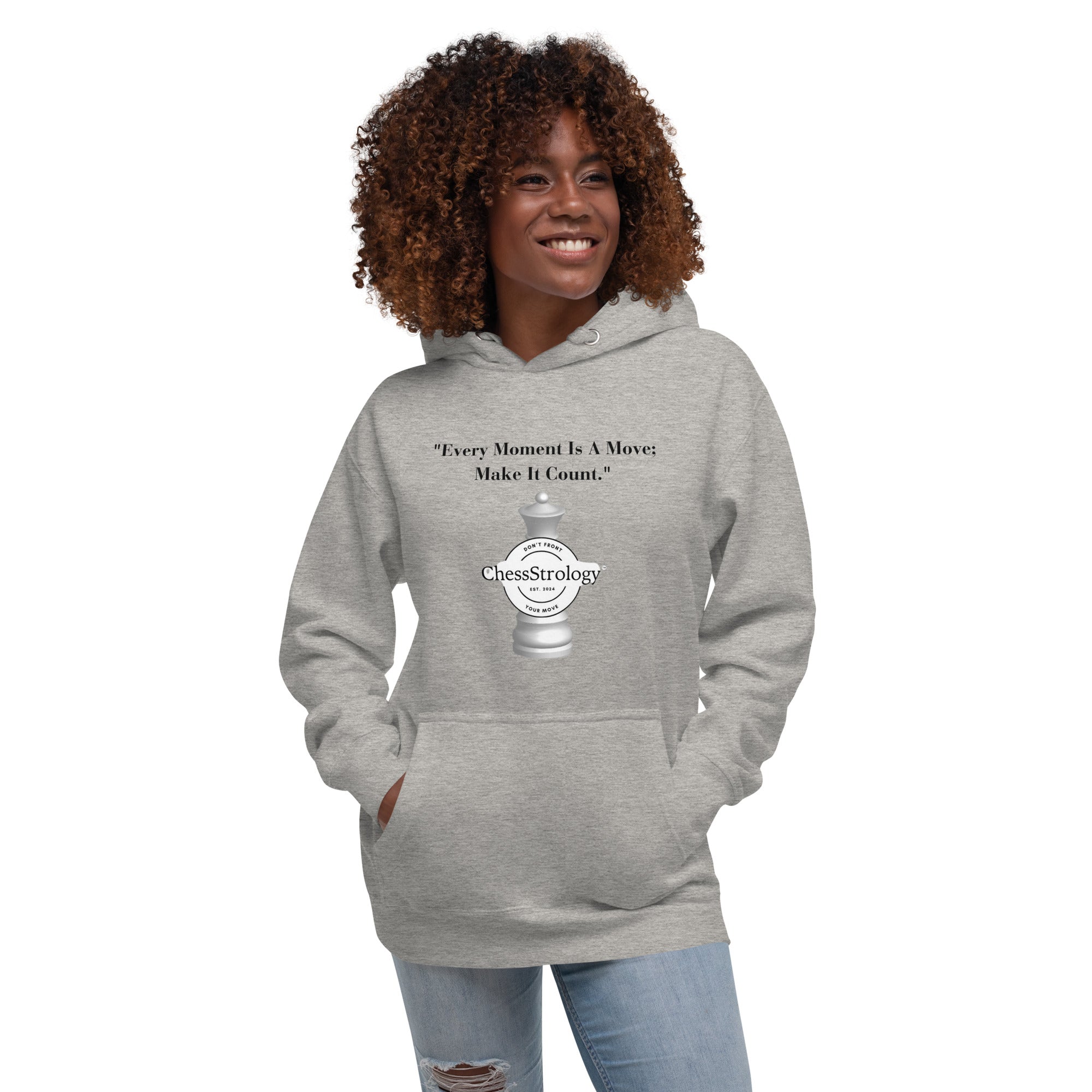 ChessStrology Every Moment  Is a Move Unisex Hoodie