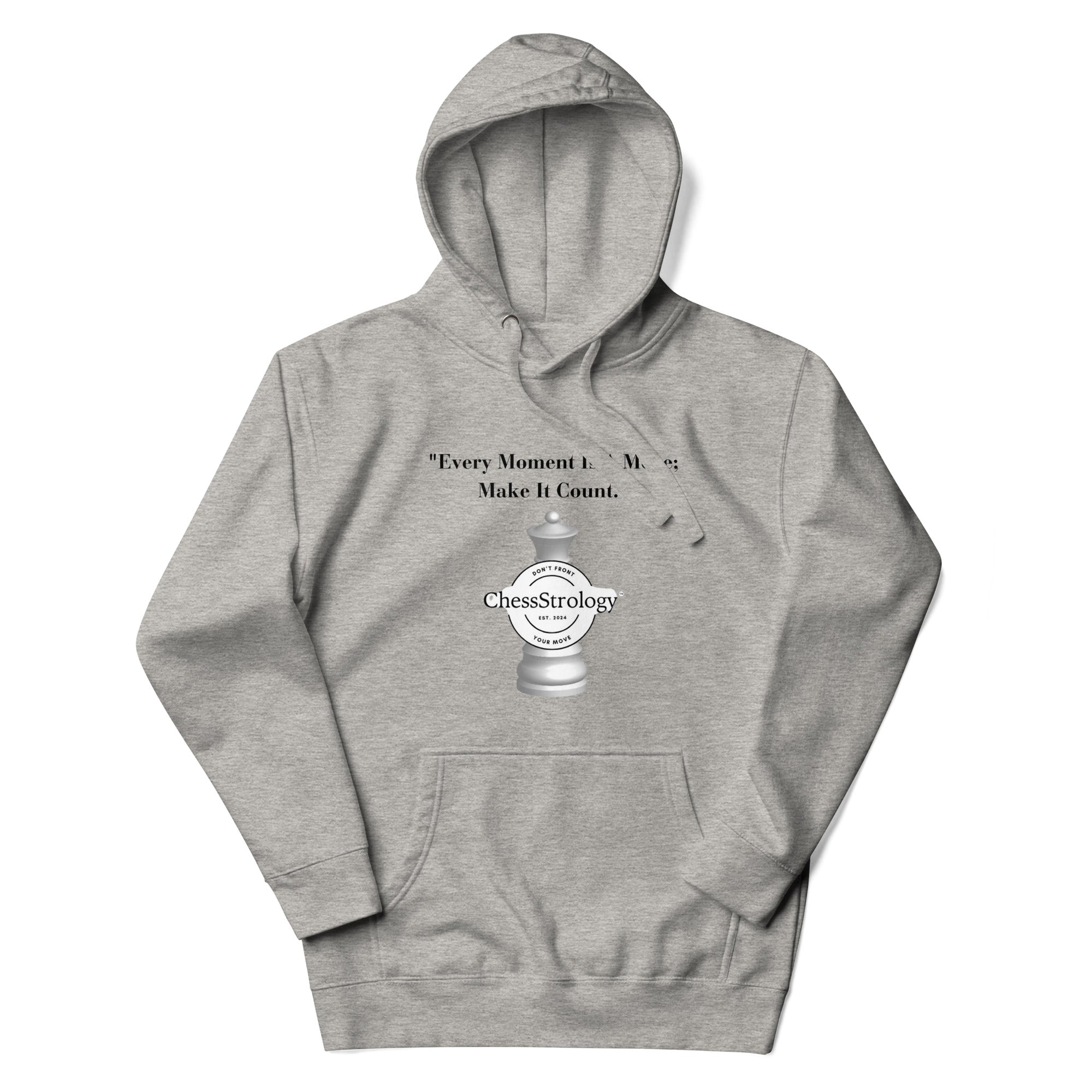 ChessStrology Every Moment  Is a Move Unisex Hoodie