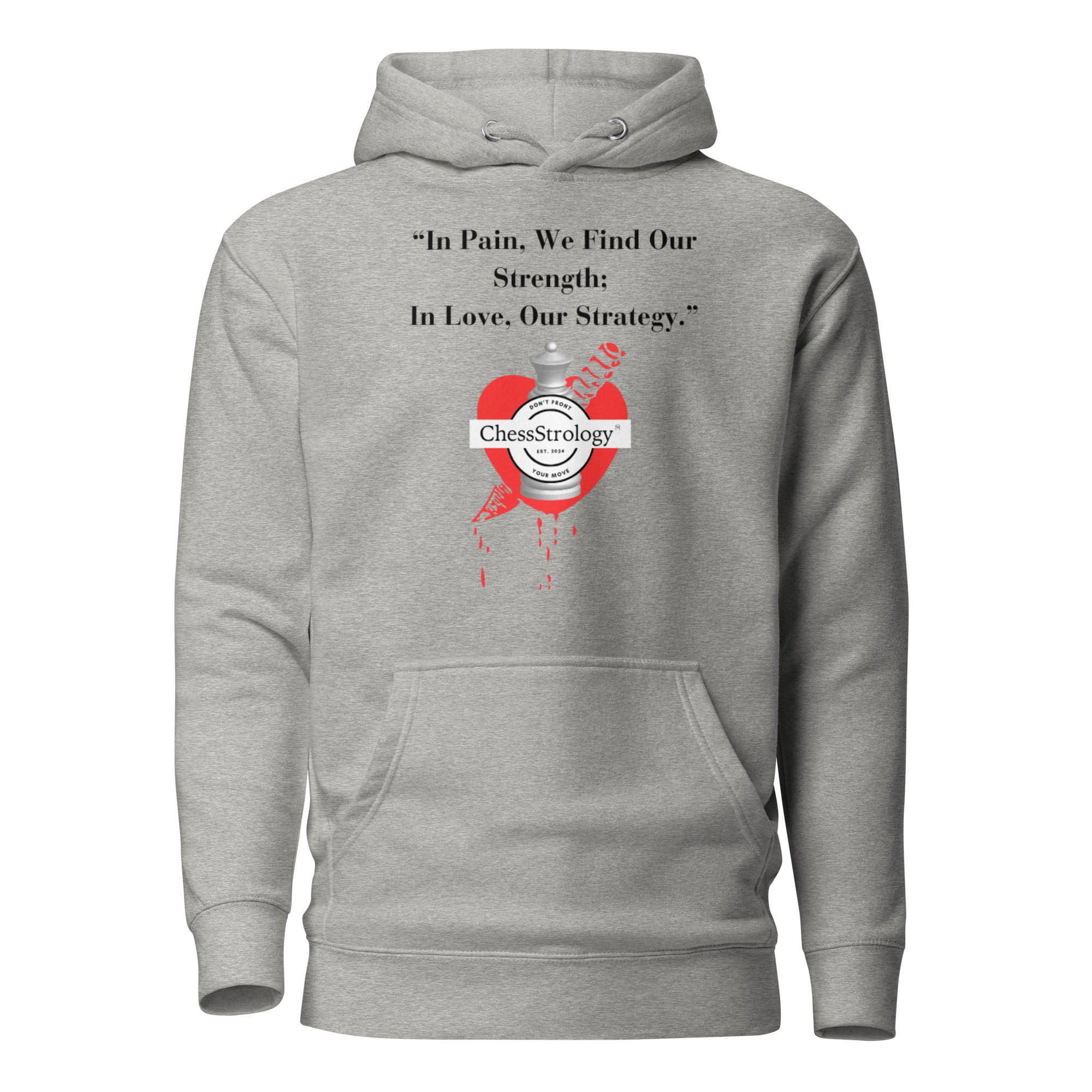 ChessStrology In Pain We Find Our Strength Unisex Hoodie