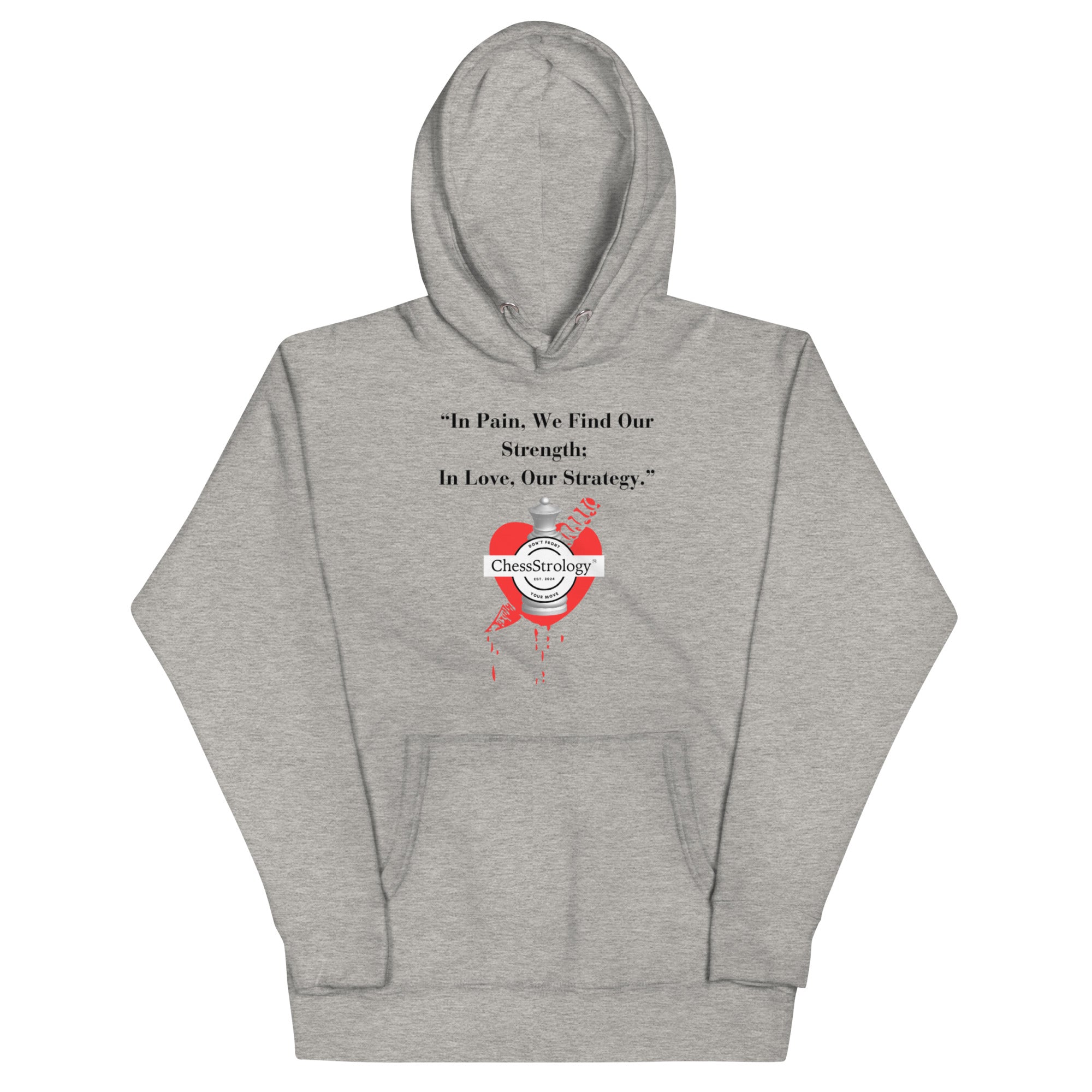 ChessStrology In Pain We Find Our Strength Unisex Hoodie