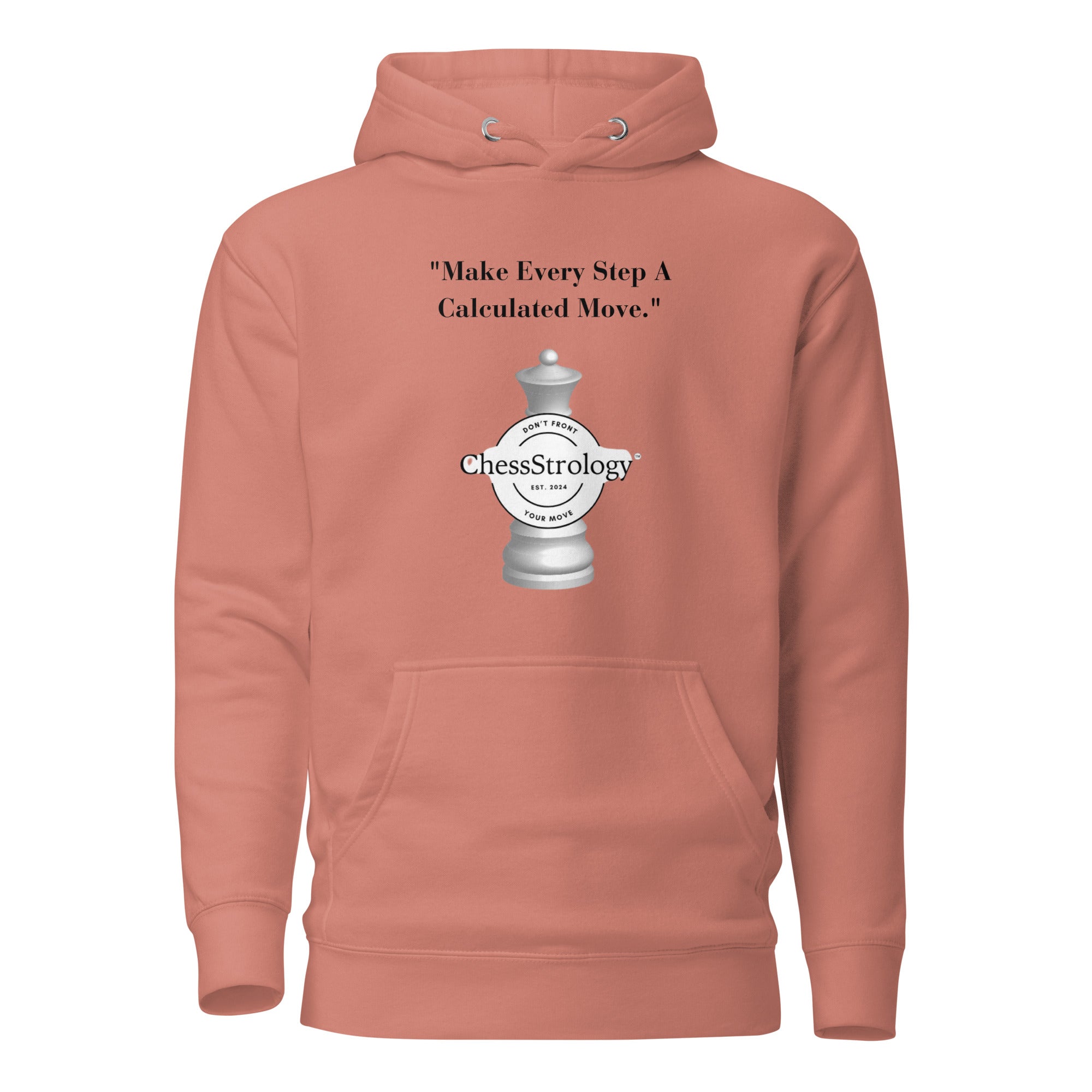 ChessStrology Make Every Step A Calculated Move Unisex Hoodie