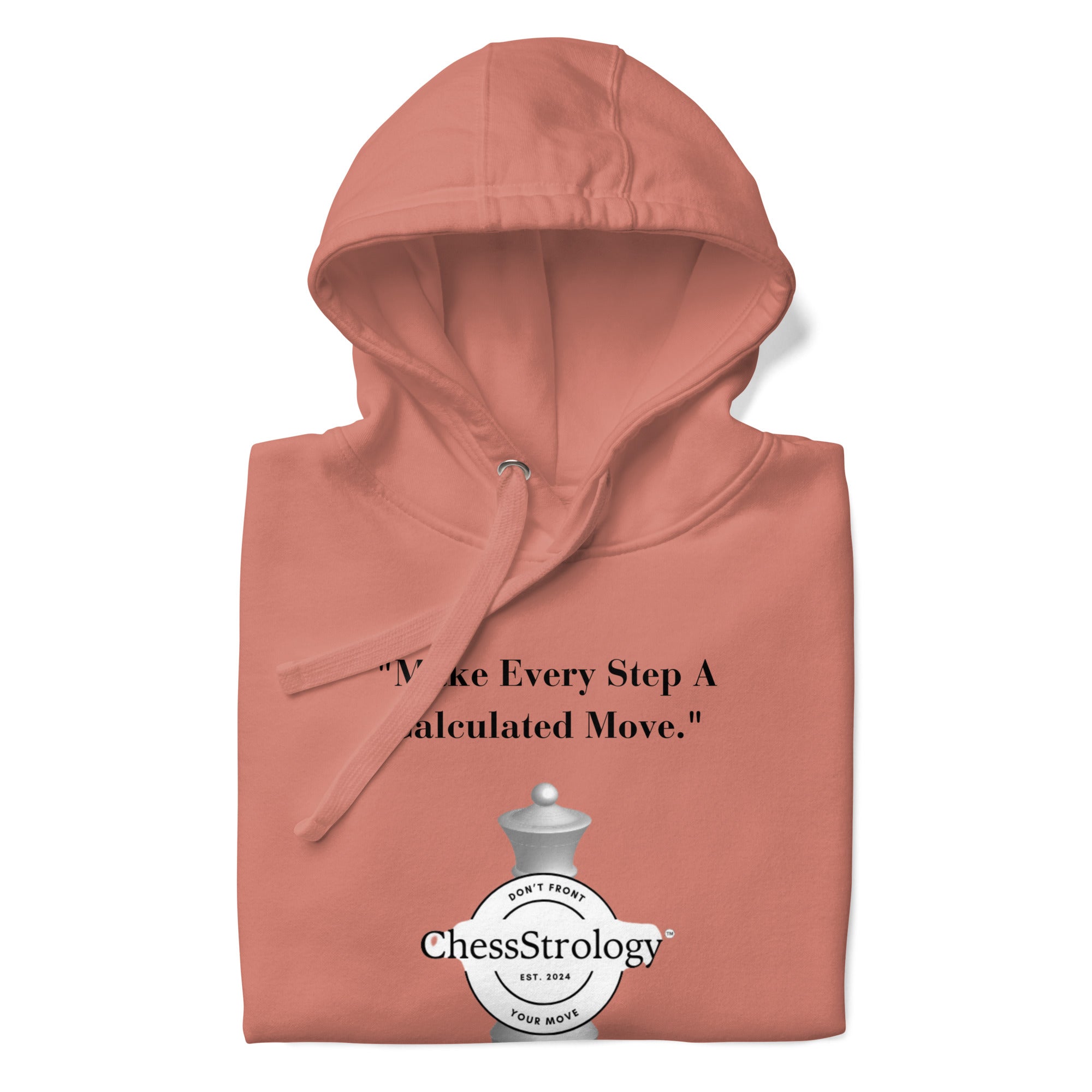 ChessStrology Make Every Step A Calculated Move Unisex Hoodie