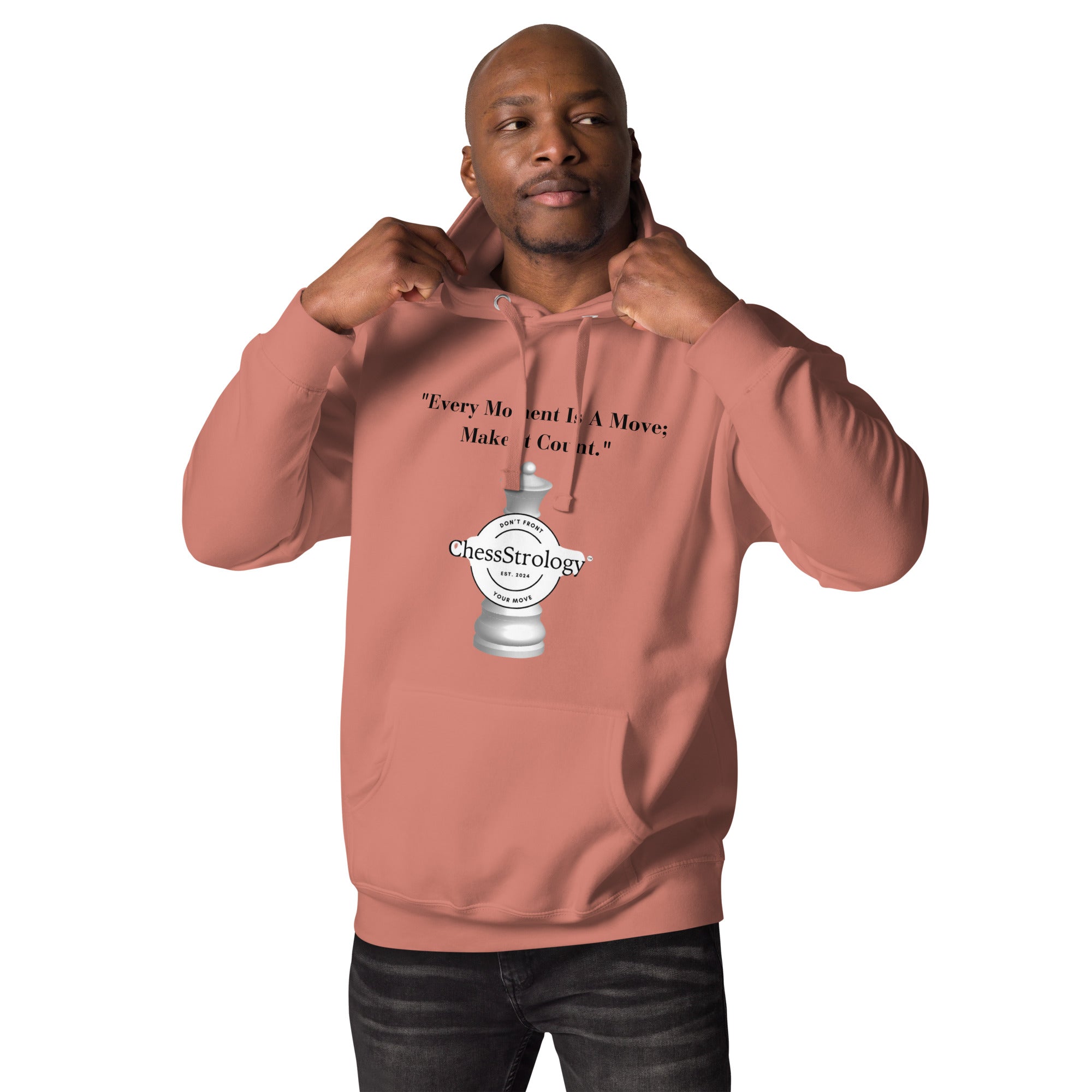 ChessStrology Every Moment  Is a Move Unisex Hoodie