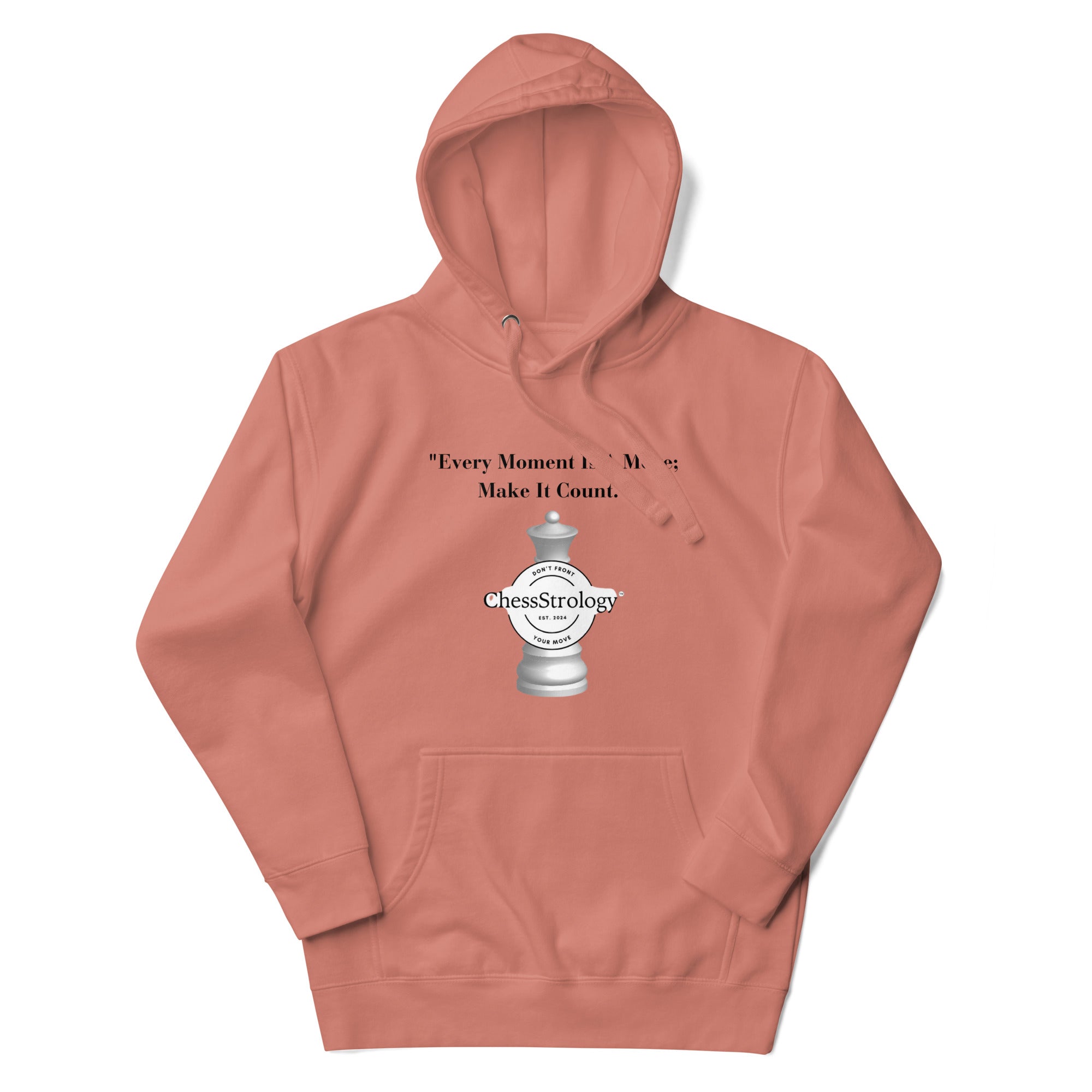 ChessStrology Every Moment  Is a Move Unisex Hoodie