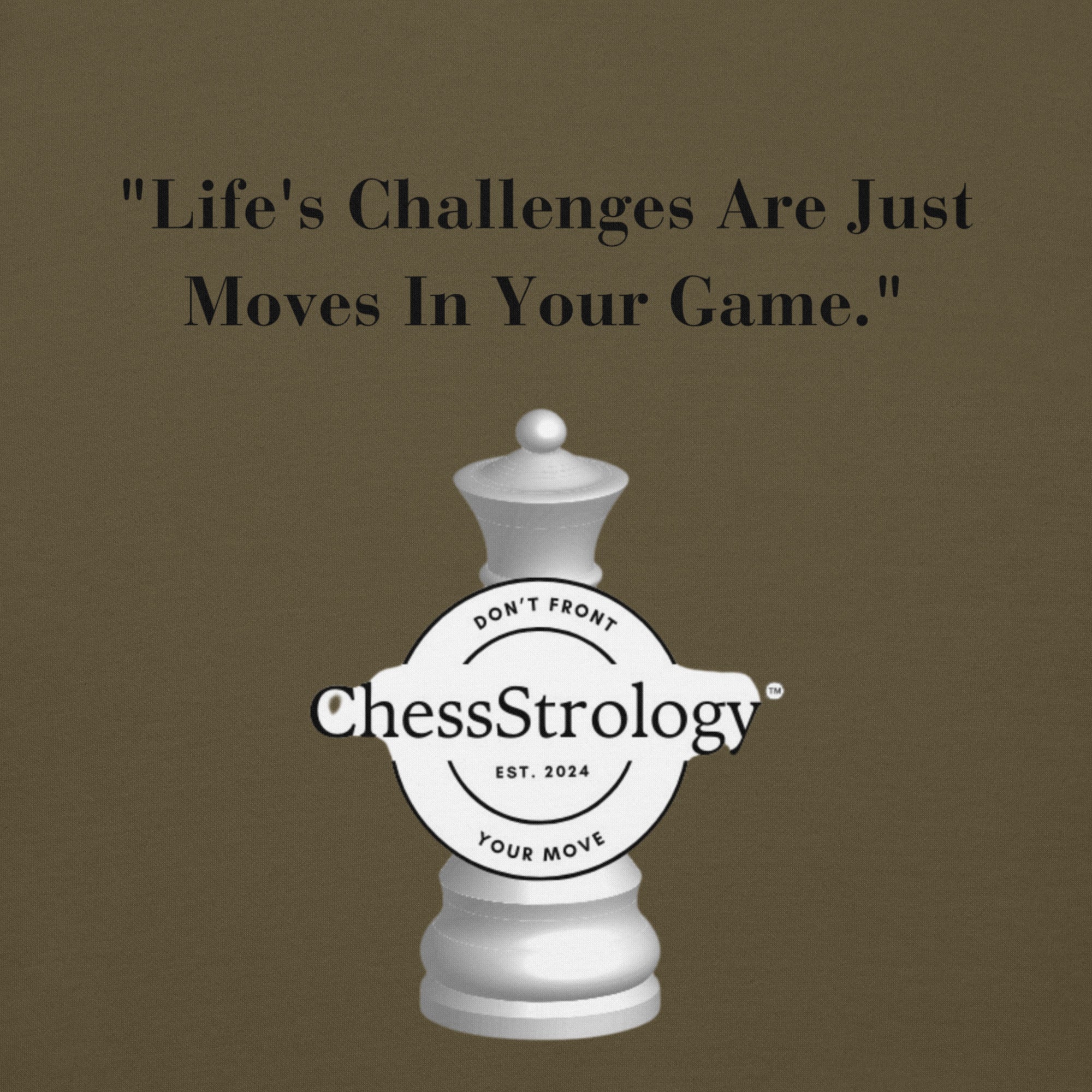 ChessStrology Life Challenges Are Just Move Unisex Hoodie