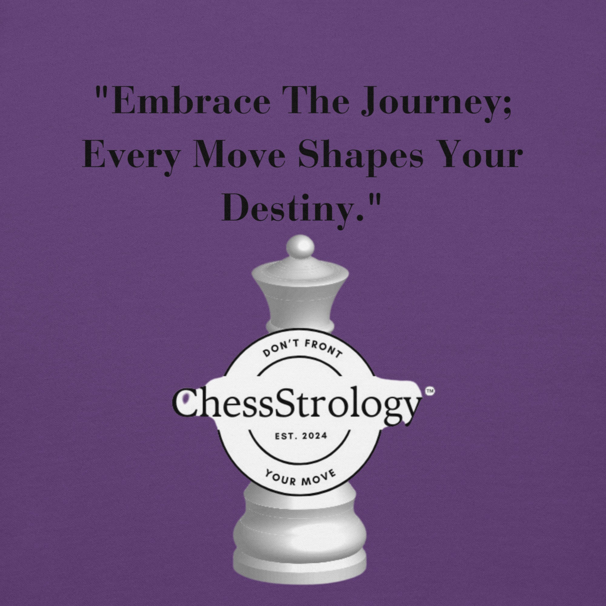 ChessStrology Embrace The Journey Unisex Hoodie