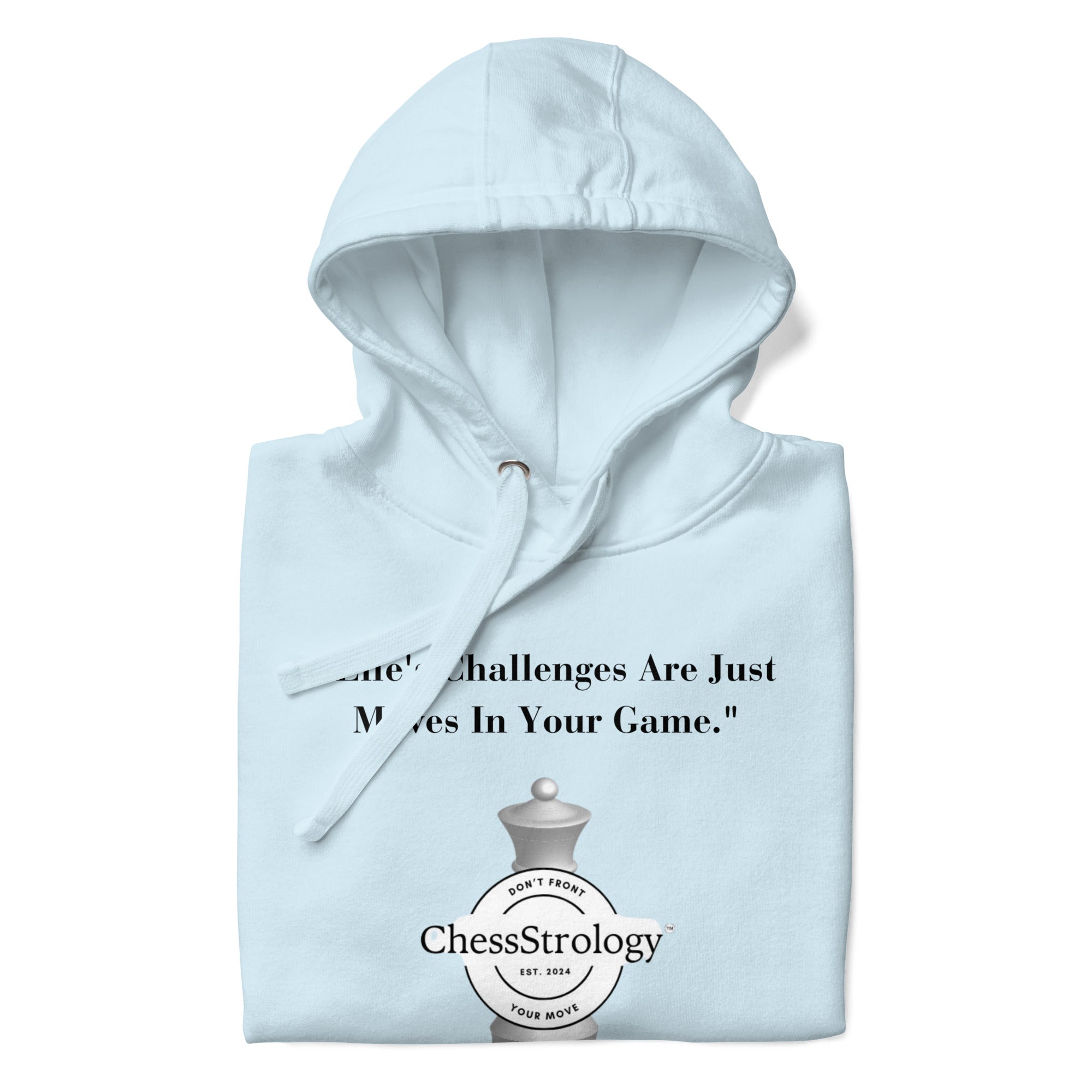 ChessStrology Life Challenges Are Just Move Unisex Hoodie