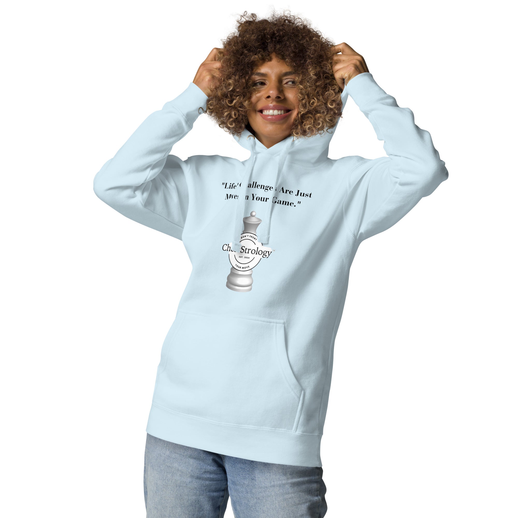 ChessStrology Life Challenges Are Just Move Unisex Hoodie