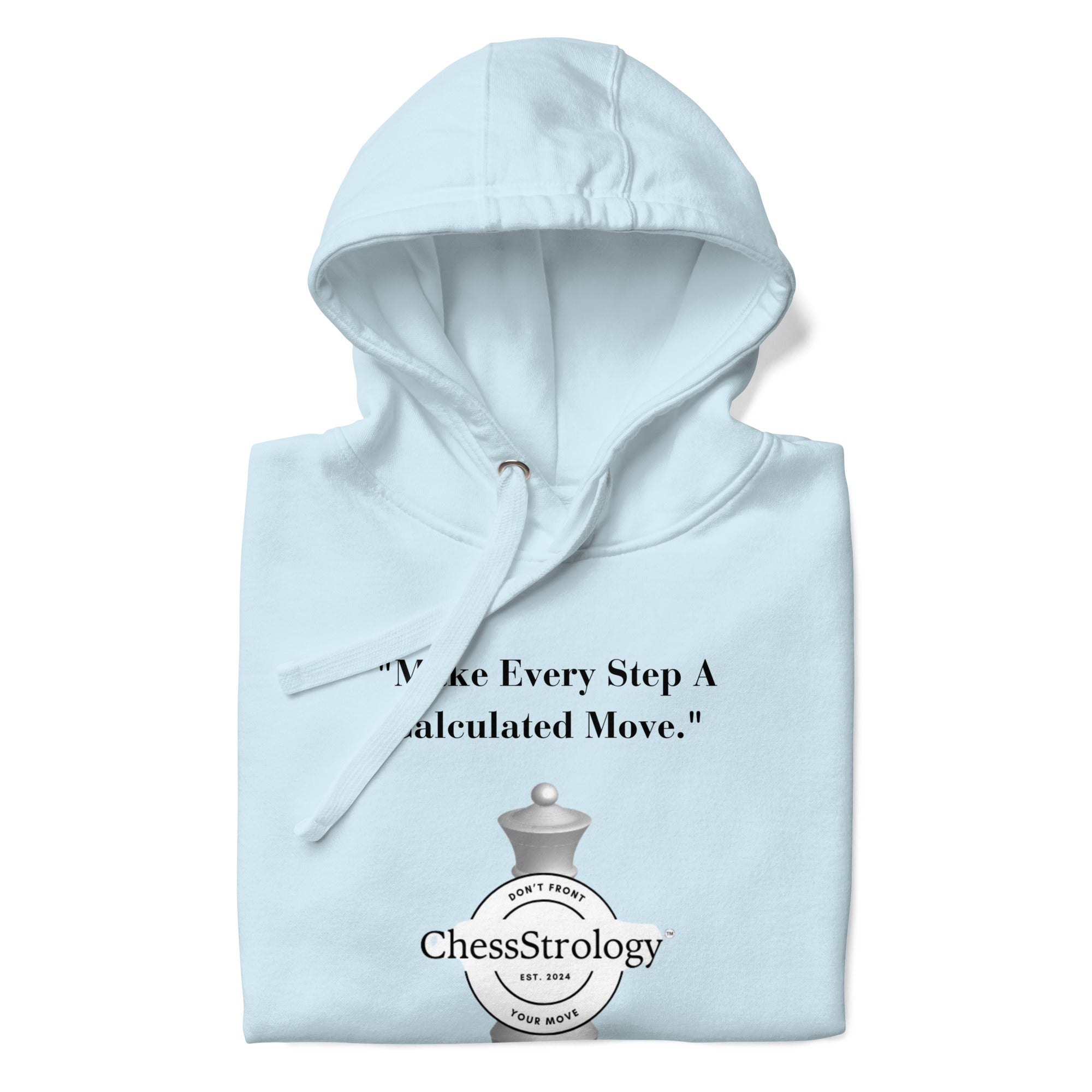 ChessStrology Make Every Step A Calculated Move Unisex Hoodie