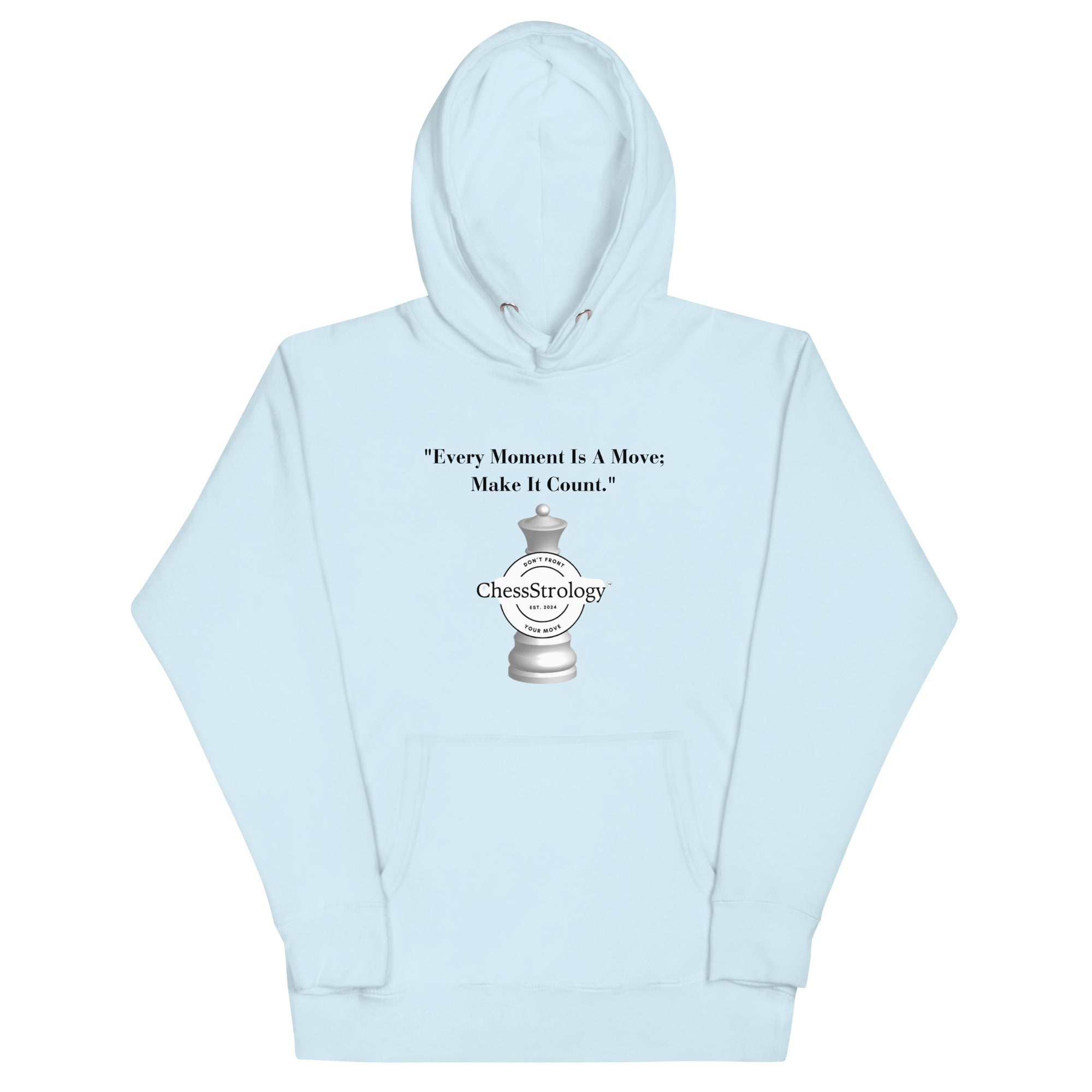 ChessStrology Every Moment  Is a Move Unisex Hoodie