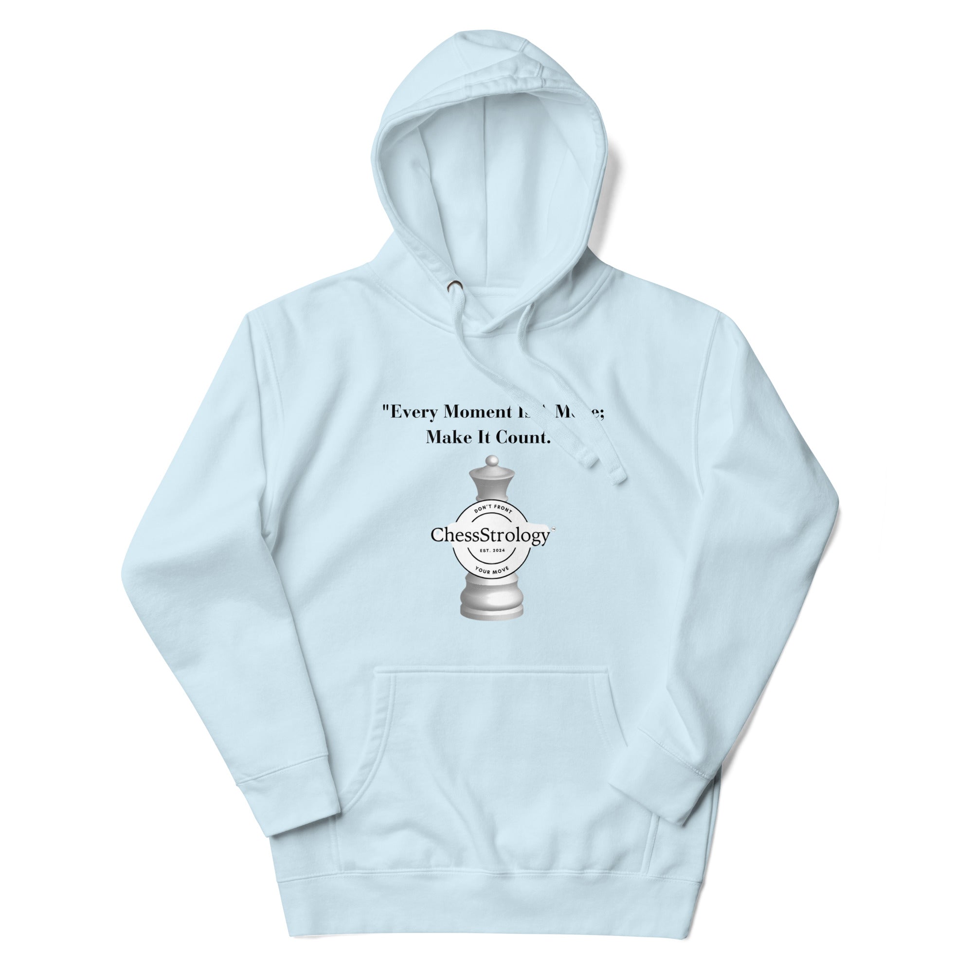 ChessStrology Every Moment  Is a Move Unisex Hoodie