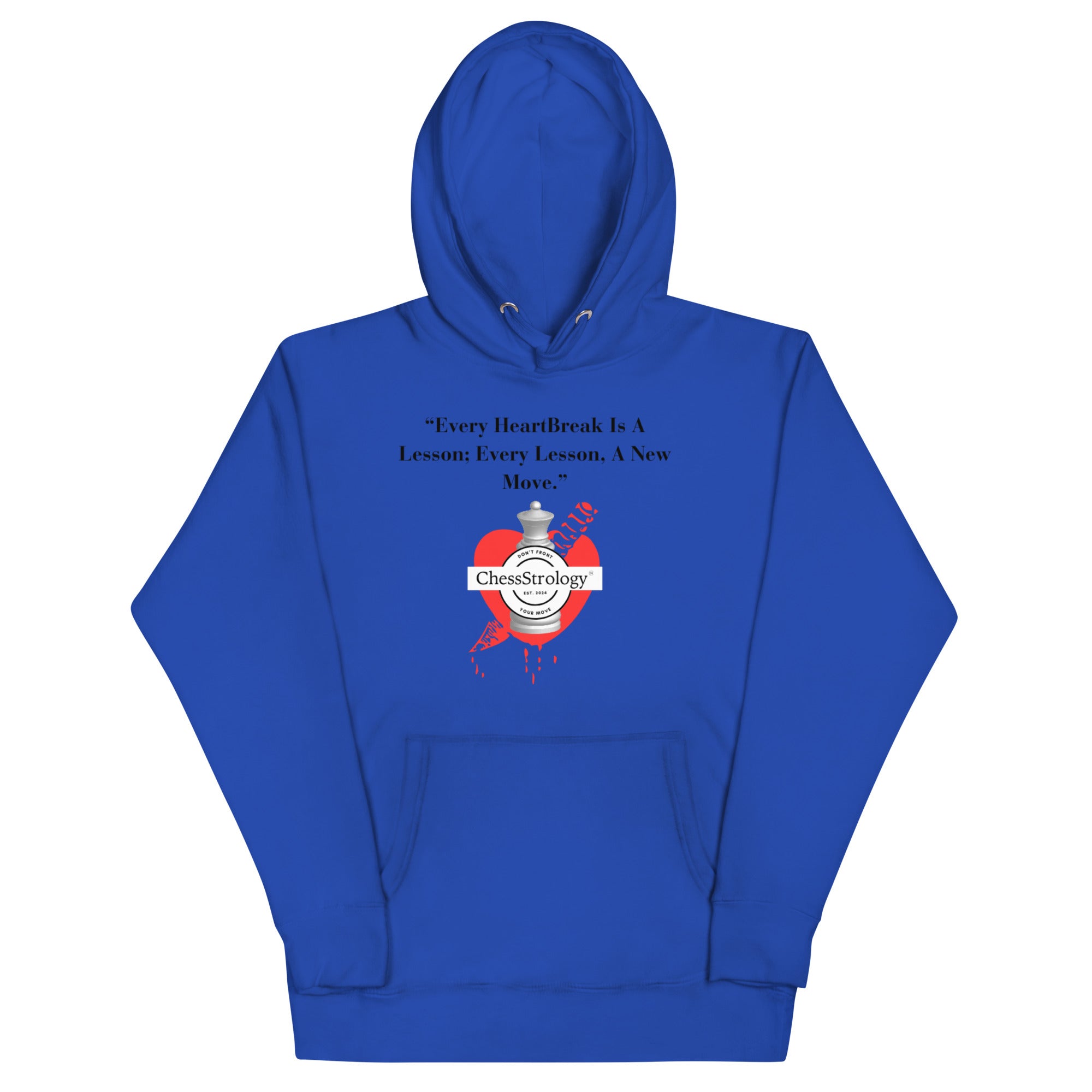 ChessStrology Every HeartBreak Is A Lesson Hoodie