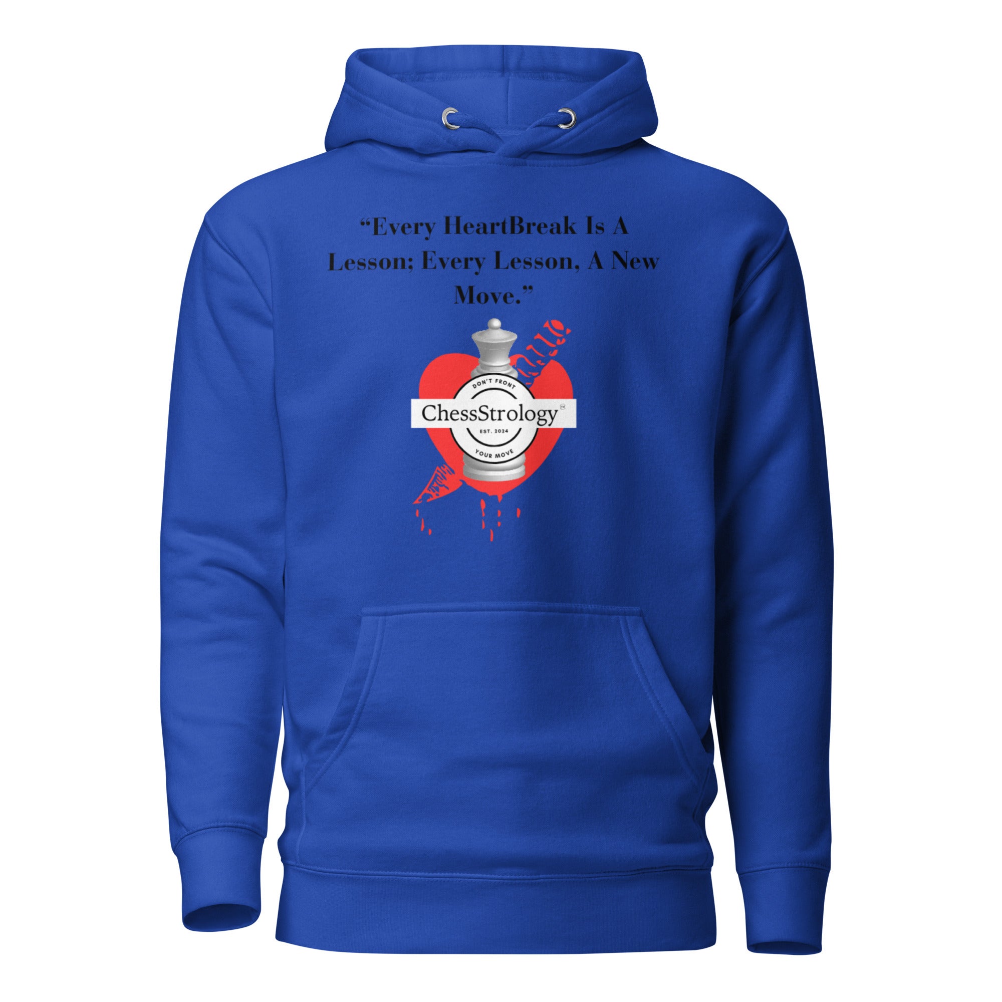 ChessStrology Every HeartBreak Is A Lesson Hoodie