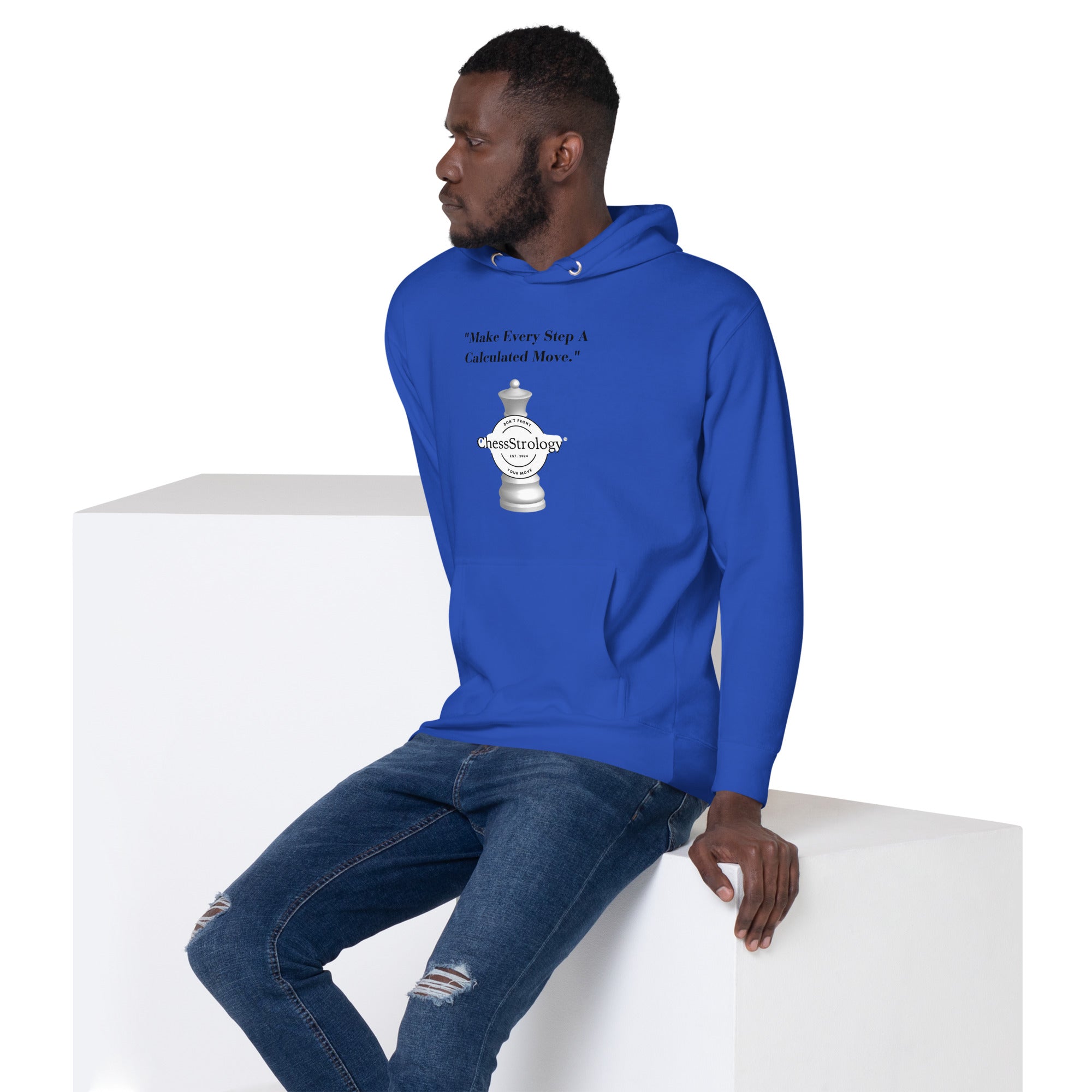 ChessStrology Make Every Step A Calculated Move Unisex Hoodie