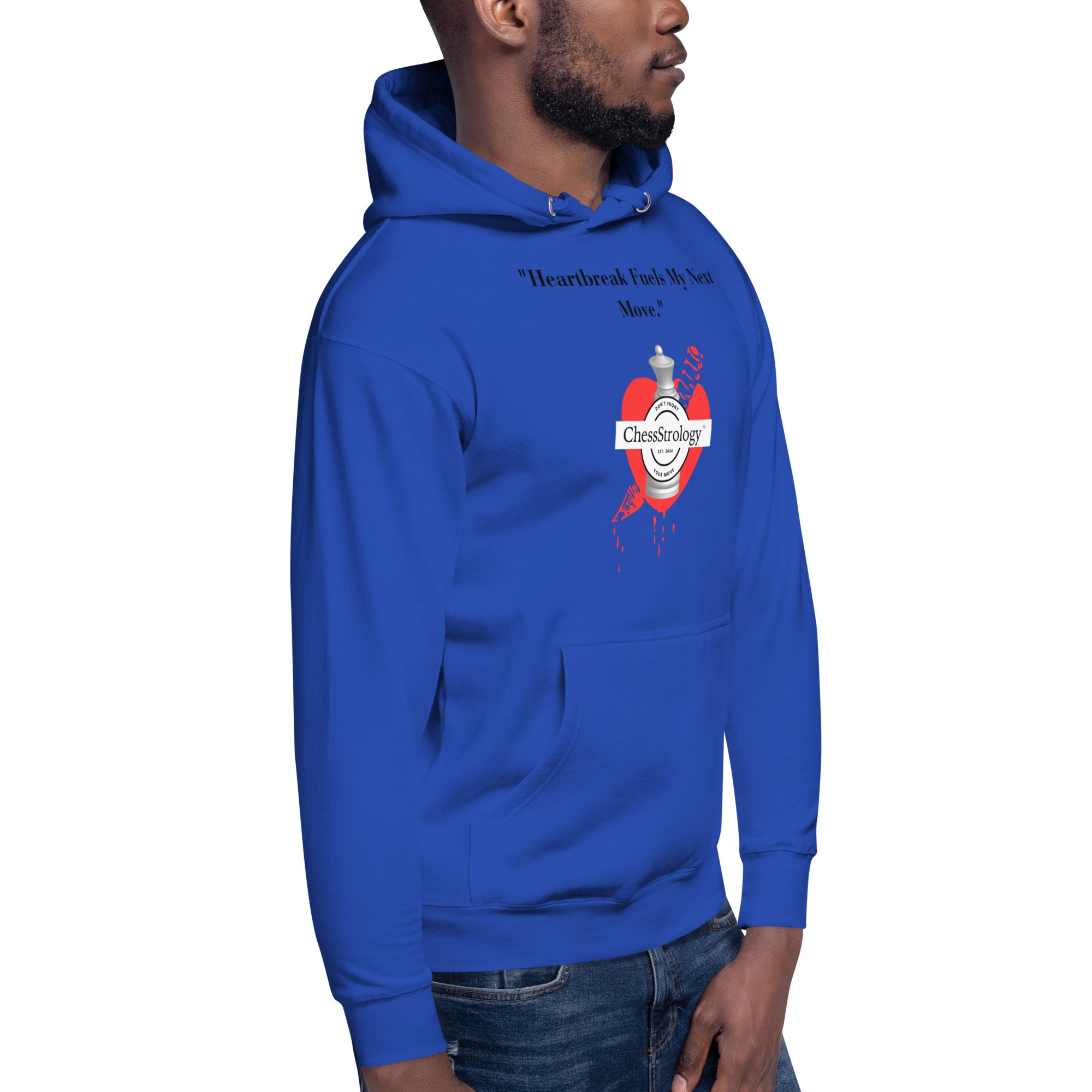 ChessStrology Heartbreak Fuels My Next Move Unisex Hoodie