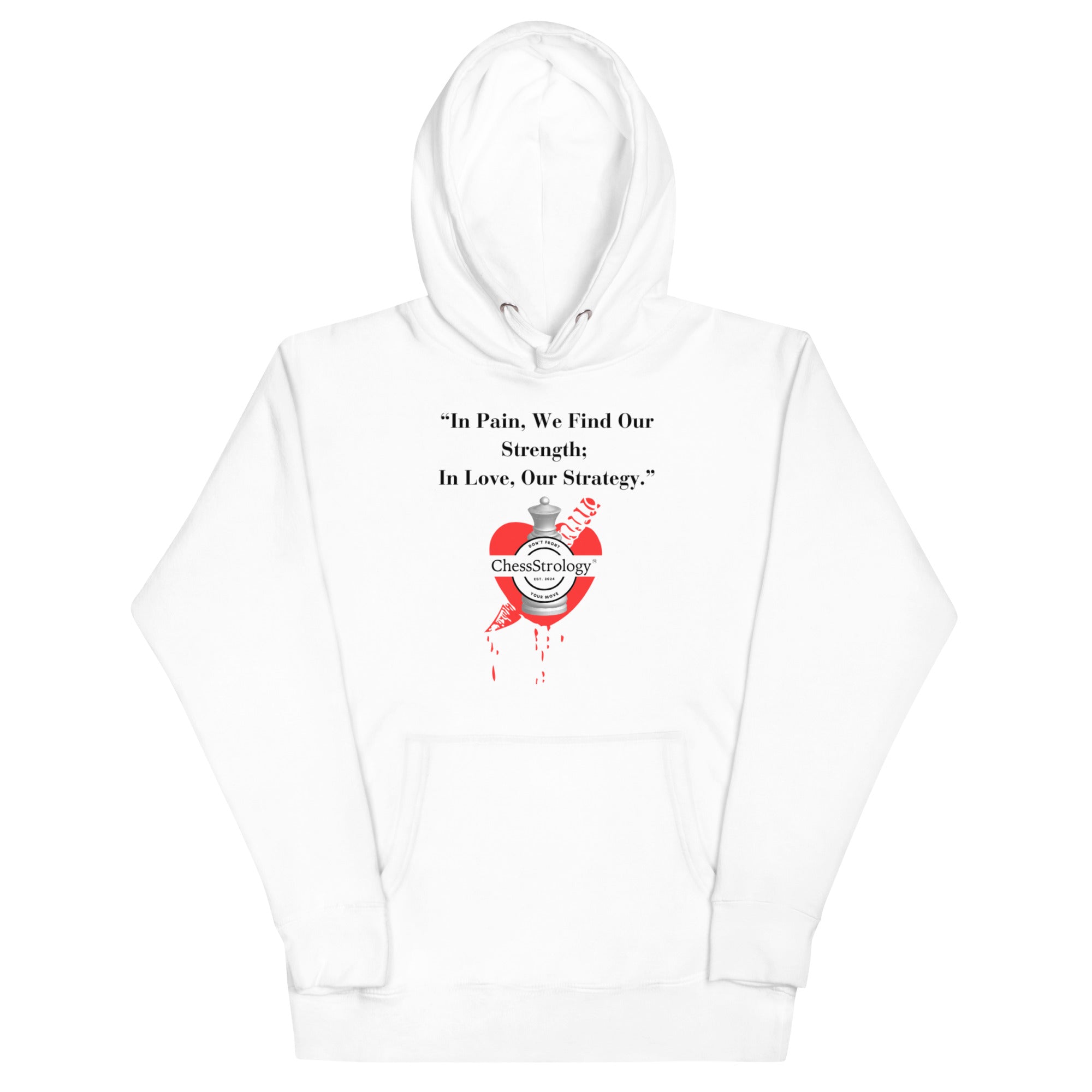 ChessStrology In Pain We Find Our Strength Unisex Hoodie