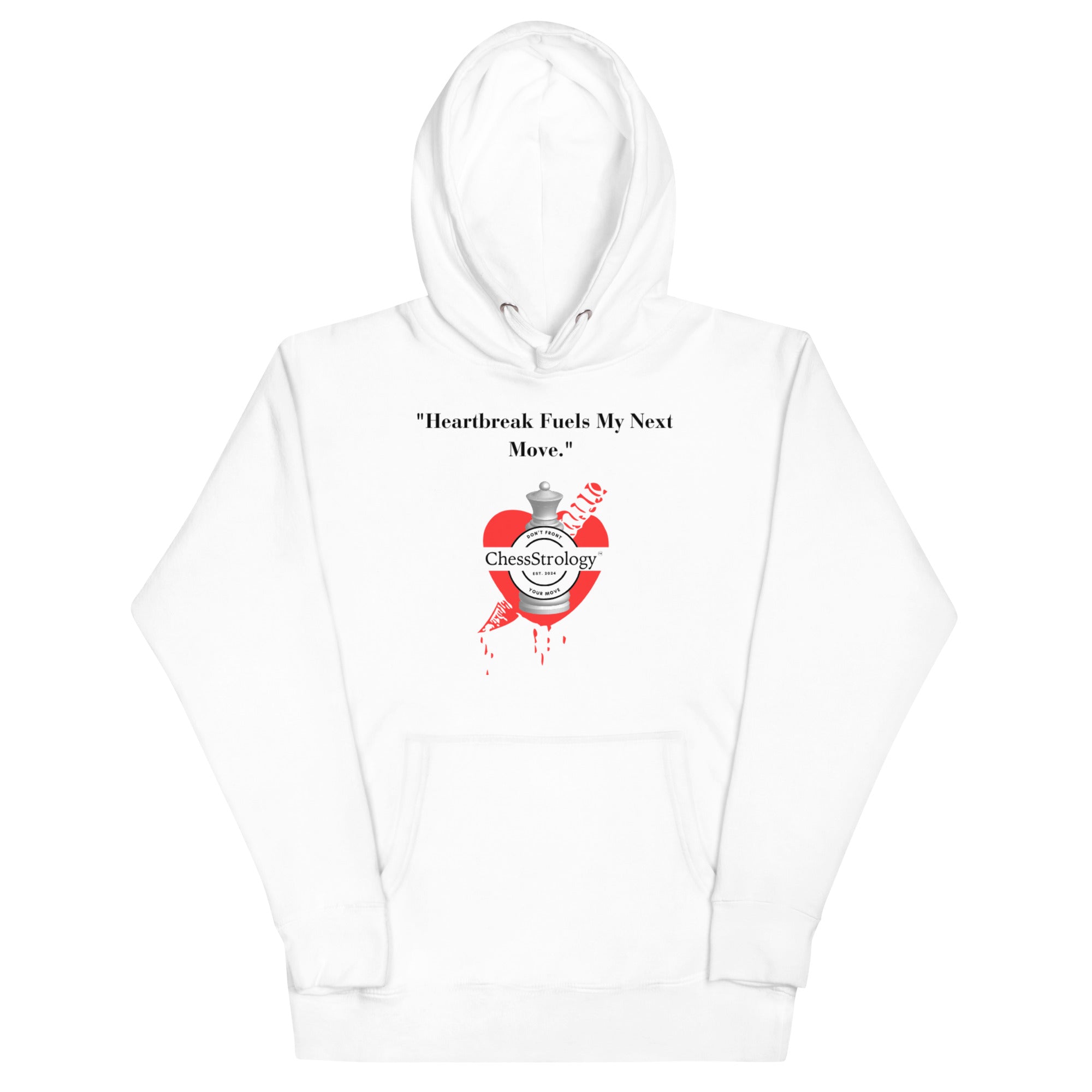 ChessStrology Heartbreak Fuels My Next Move Unisex Hoodie