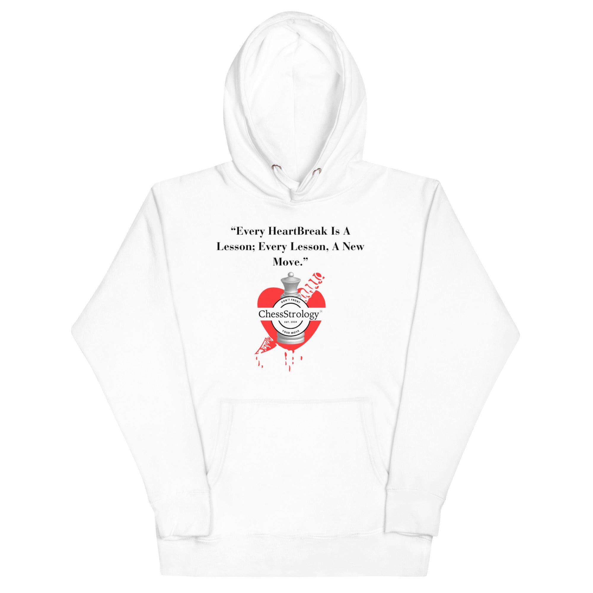 ChessStrology Every HeartBreak Is A Lesson Hoodie