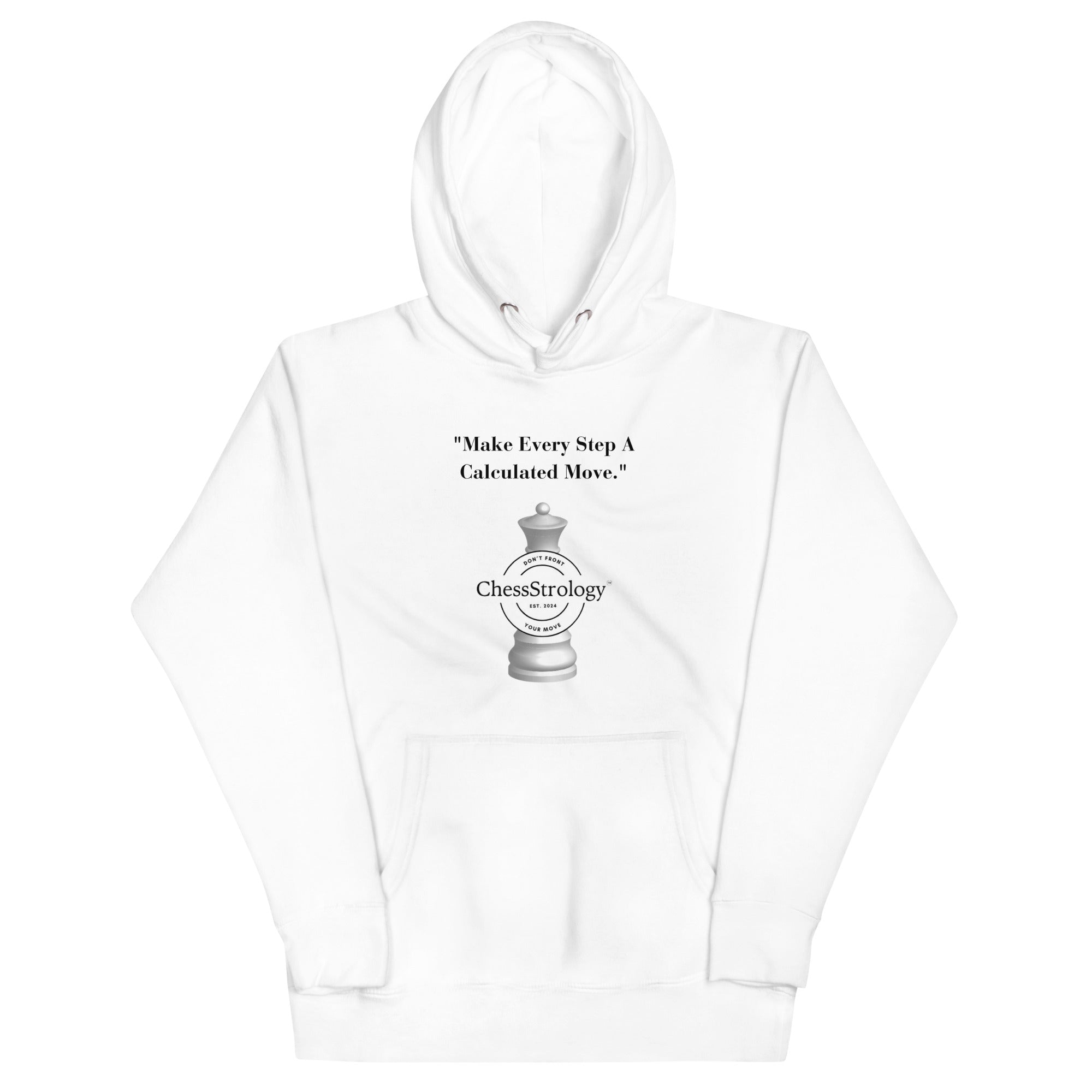 ChessStrology Make Every Step A Calculated Move Unisex Hoodie