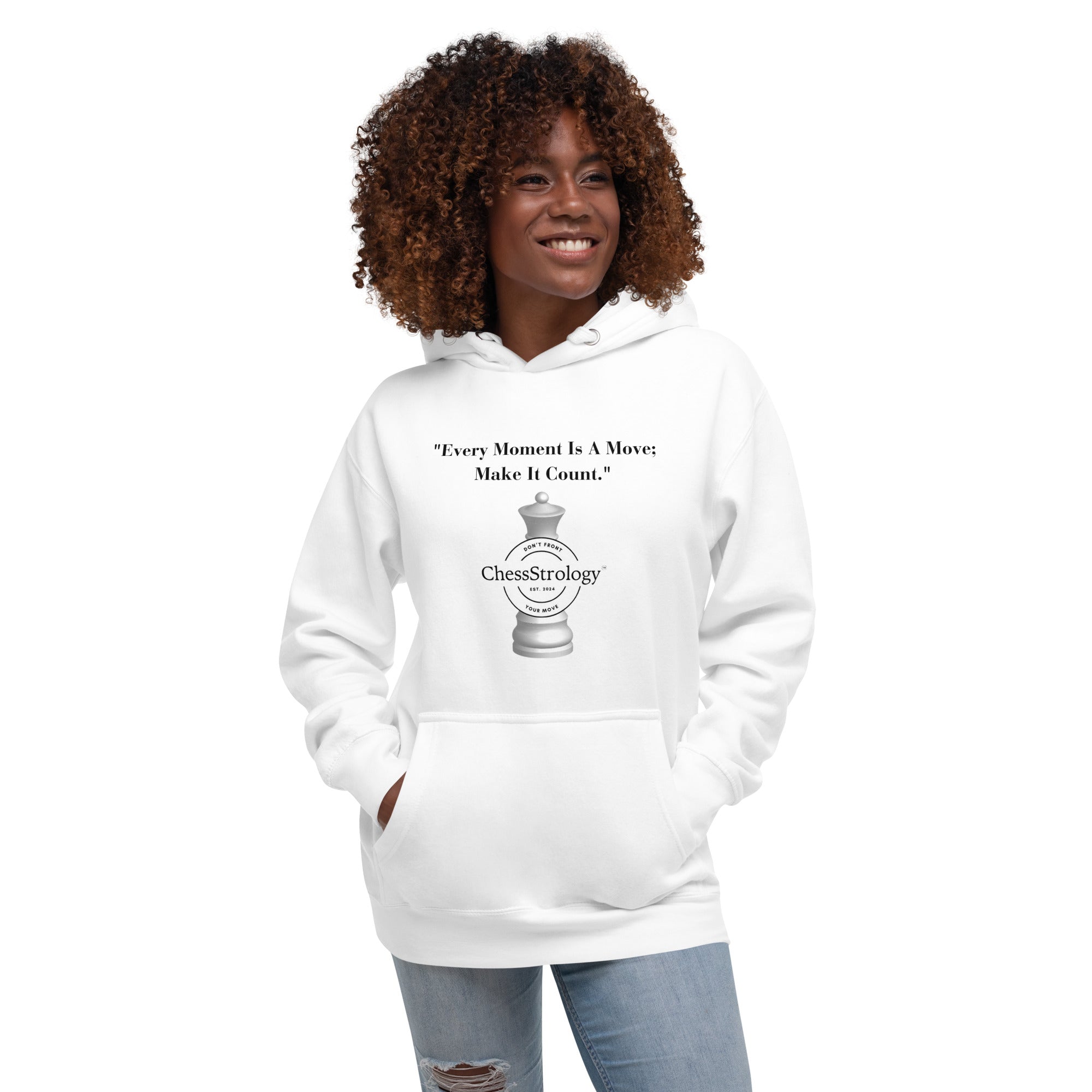 ChessStrology Every Moment  Is a Move Unisex Hoodie