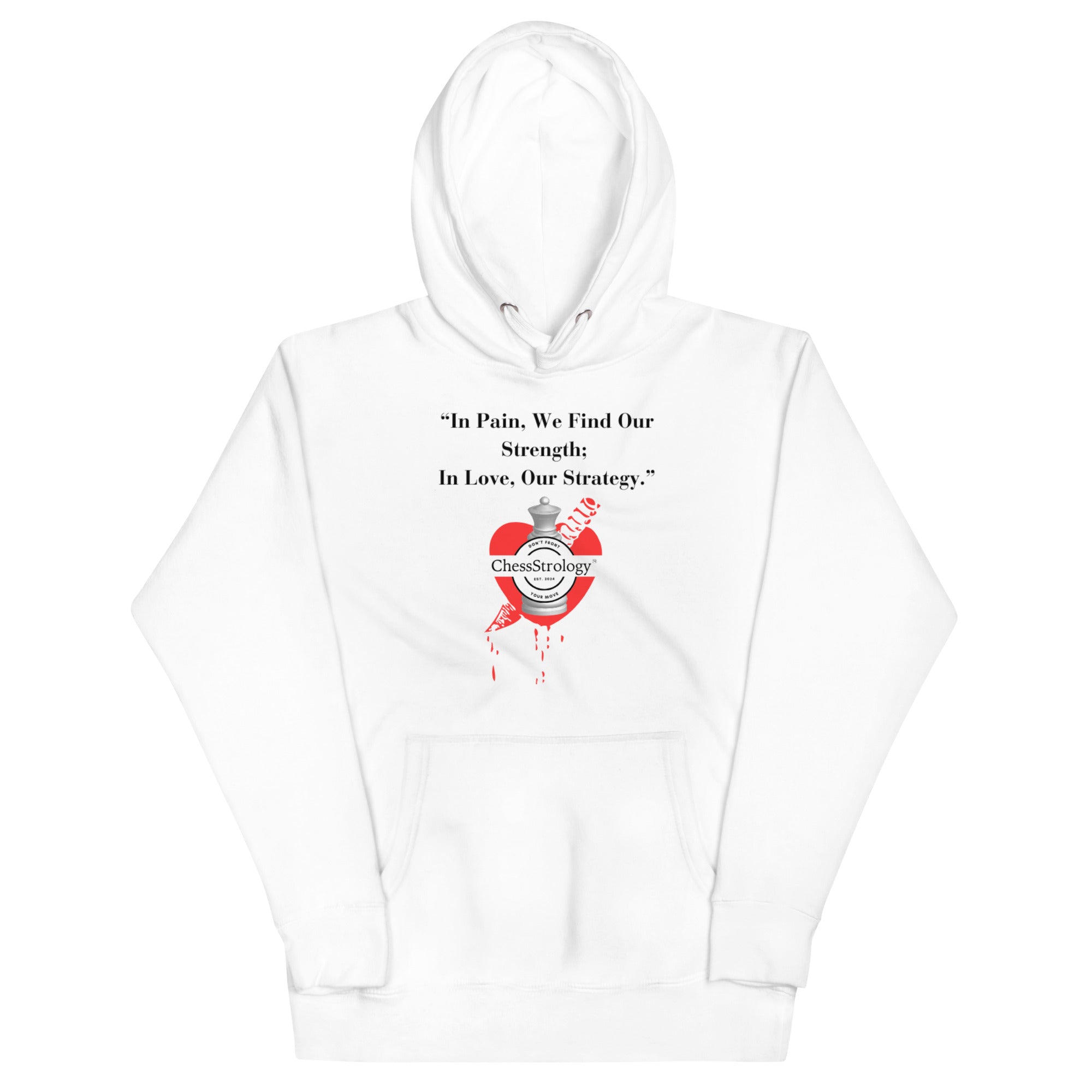 ChessStrology In Pain We Find Our Strength Unisex Hoodie