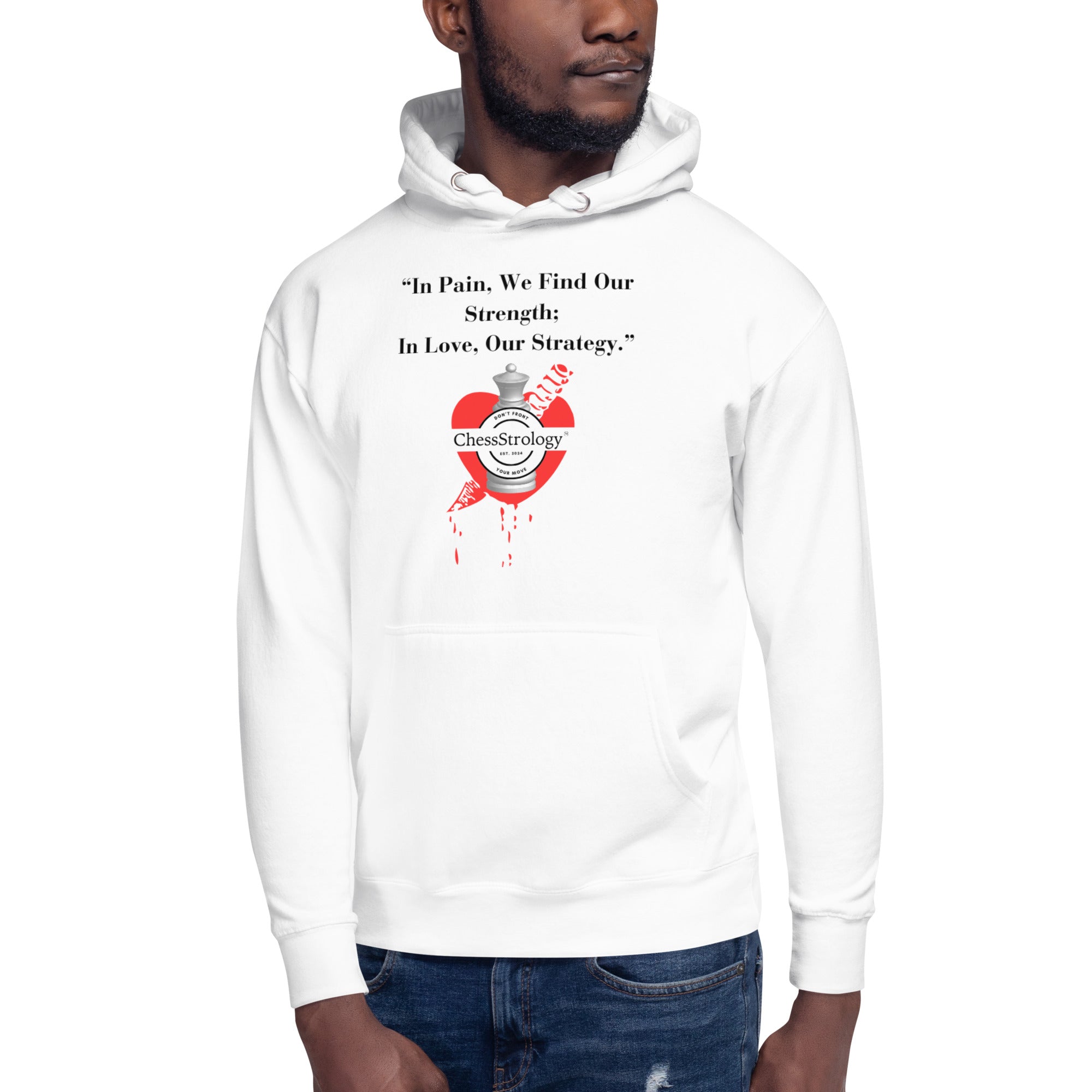 ChessStrology In Pain We Find Our Strength Unisex Hoodie