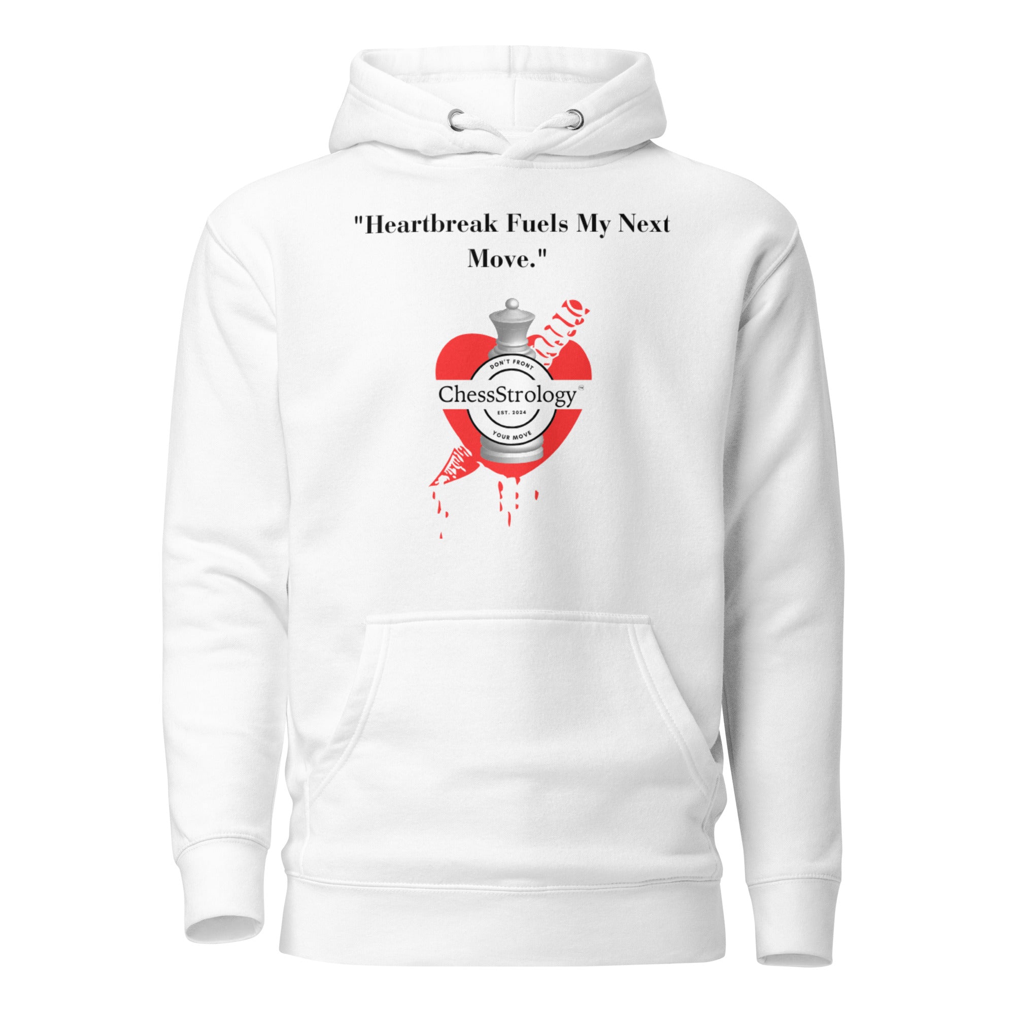 ChessStrology Heartbreak Fuels My Next Move Unisex Hoodie