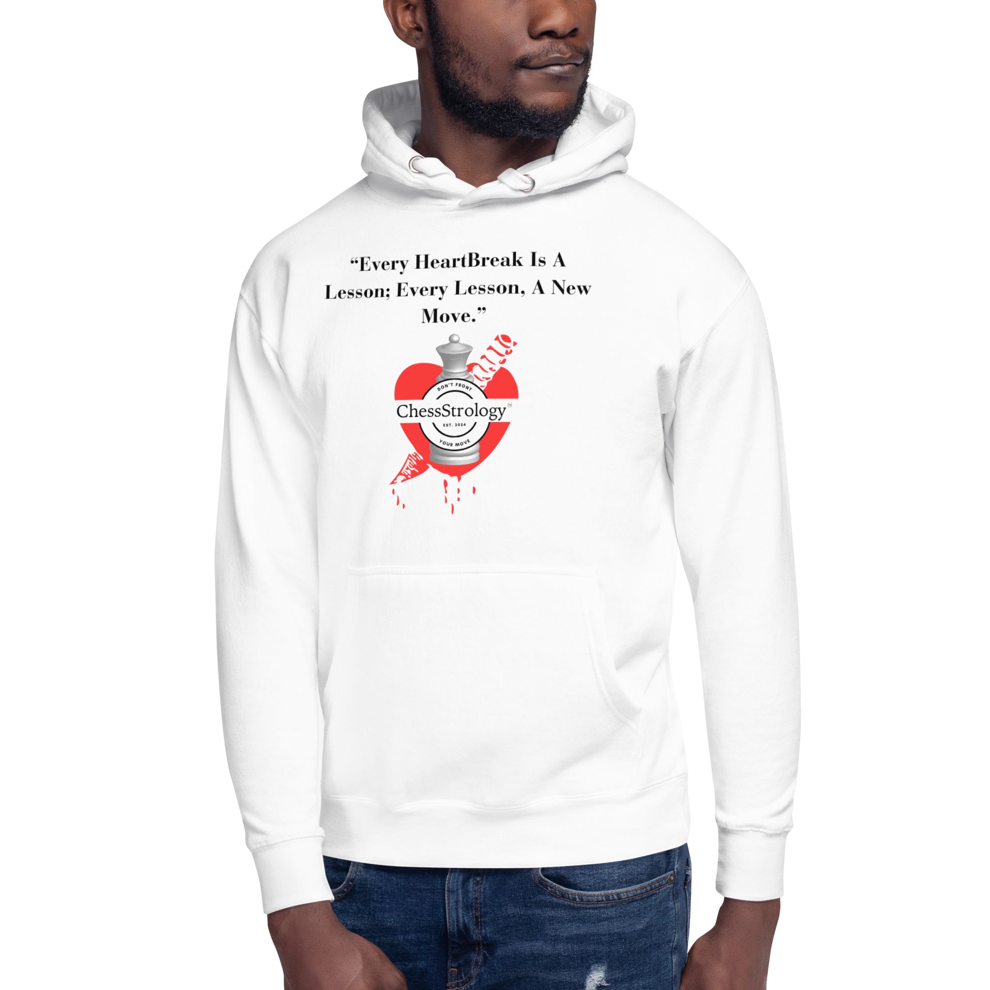 ChessStrology Every HeartBreak Is A Lesson Hoodie